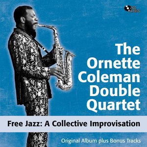 Free Jazz: A Collective Improvisation (Original Album Plus Bonus Tracks)