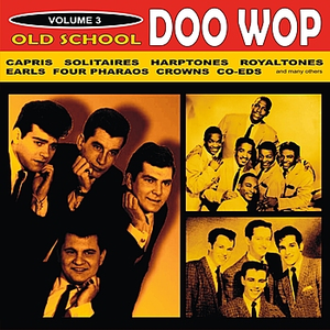 The Crowns - Old School Doo Wop, Vol. 3 - Zortam Music