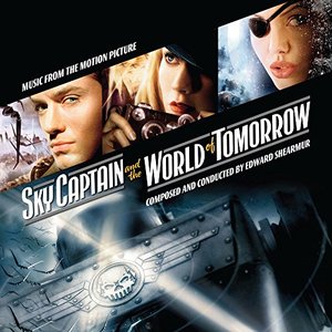 Sky Captain and the World of Tomorrow (Music From The Motion Picture)