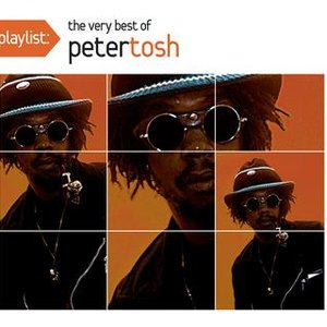 “Playlist: The Very Best Of Peter Tosh”的封面