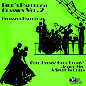 Birr Ballroom Classics, Vol. 2 - Beginners Ballroom