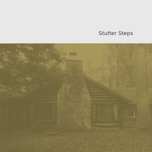 Stutter Steps