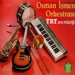 Osman İşmen Orkestrası TRT Ara Müziği