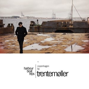 “Harbour Boat Trips 01: Copenhagen by Trentemøller”的封面