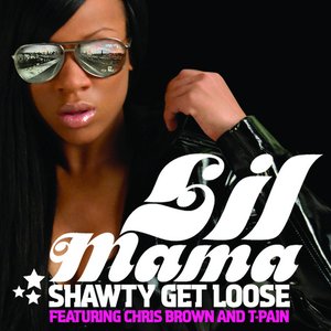 Shawty Get Loose (feat. Chris Brown & T-Pain) [Main Version]