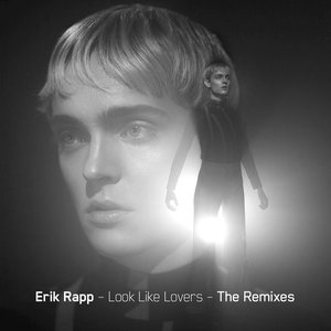 Look Like Lovers (The Remixes)