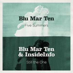 Five Summers / Still The One