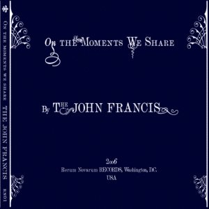 On the Moments We Share