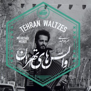 Tehran Waltzes