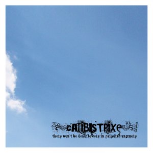 There Won't Be Deadflowers In Paradize Anymore