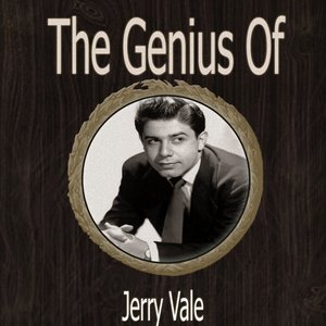 The Genius of Jerry Vale