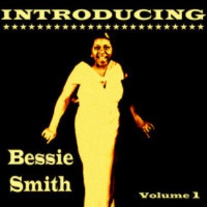 Introducing Bessie Smith, Vol. 1