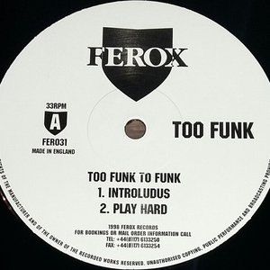 Too Funk To Funk