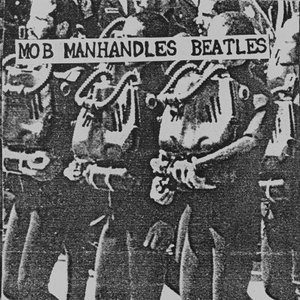 Mob Manhandles Beatles 的头像