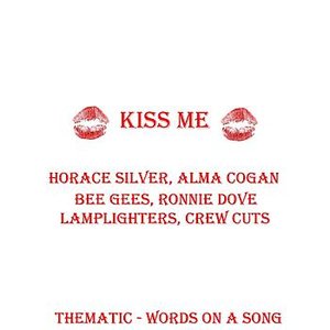 Kiss Me