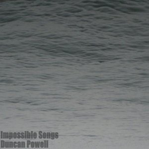 Impossible Songs