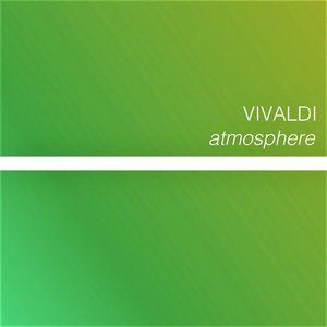 Vivaldi - Atmosphere