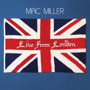 Mac Miller : Live From London (With The Internet)