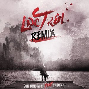 Lạc Trôi (Triple D Remix)