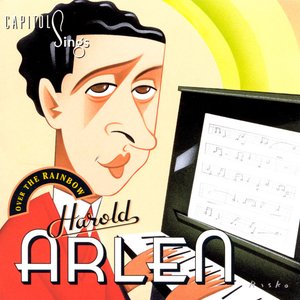 Capitol Sings Harold Arlen / Over The Rainbow (Volume 13)
