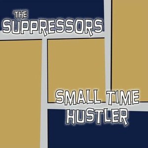 Small Time Hustler