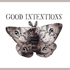 Good Intentions - EP