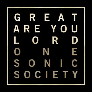 GREAT ARE YOU LORD album image