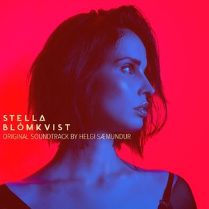 Stella Blómkvist (Original Motion Picture Soundtrack)