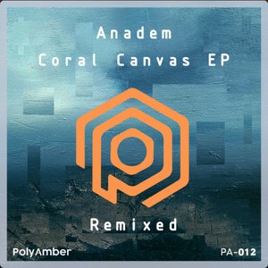 Coral Canvas (Remixed)