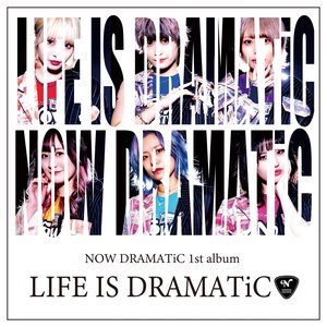 LIFE IS DRAMATiC