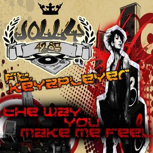 The Way You Make Me Feel (feat. Keyzpleyer)