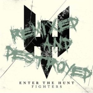 Fighters - Remixed and Destroyed