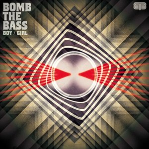 bomb the bass - Boy Girl - Zortam Music