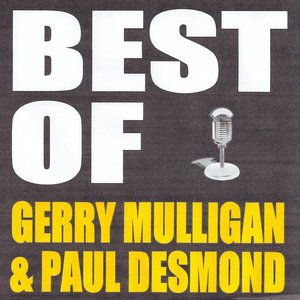 Best of Gerry Mulligan & Paul Desmond