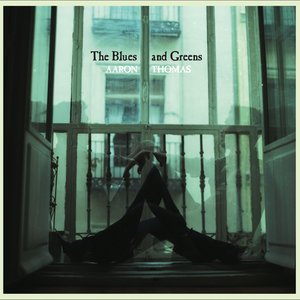 The Blues and Greens