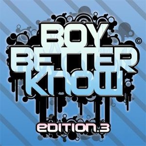 Boy Better Know: Edition 3