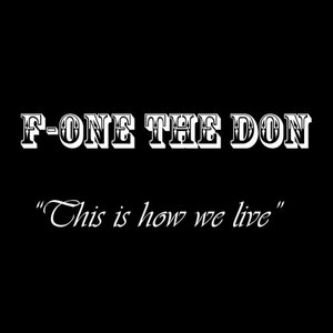 "This Is How We Live"