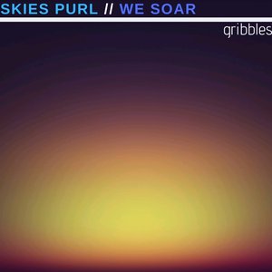 Skies Purl / We Soar