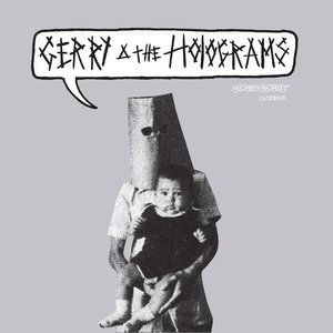 'Gerry & the Holograms'の画像