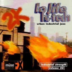 Lo Life Hi-Tech: Urban Industrial Jazz