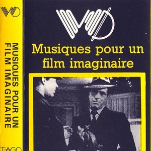 Musiques Pour Un Film Imaginaire