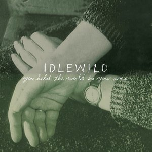 You Held The World In Your Arms - Single