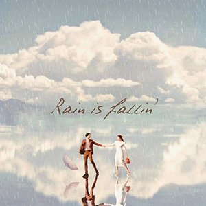 Rain is fallin' - Single