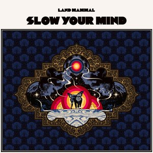 Slow Your Mind