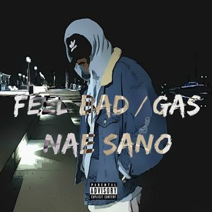 Feel Bad / Gas