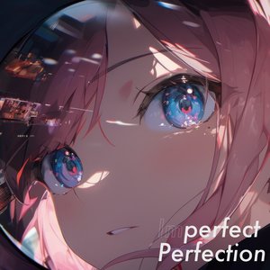 Imperfect Perfection
