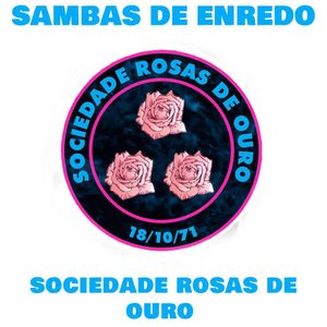 Sambas de Enredo Rosas de Ouro