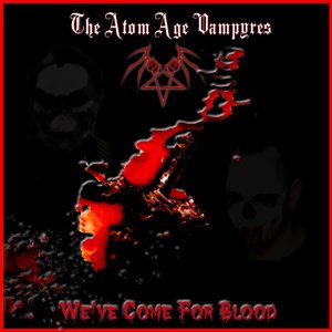 We've Come For Blood