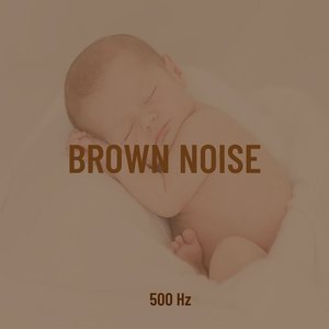 Brown Noise 500 Hz