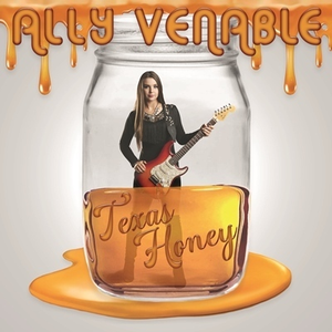 Ally Venable - Texas Honey - Zortam Music